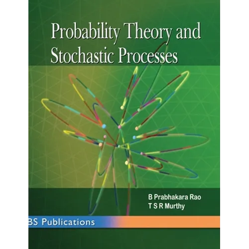 Probability Theory and Stochastic Processes - Hardcover