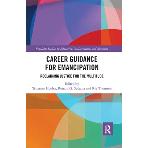 Career Guidance for Emancipation: Reclaiming Justice for the Multitude - Paperback