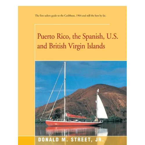 Puerto Rico, the Spanish, U.S. and British Virgin Islands - Paperback