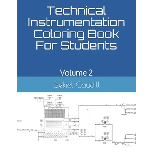 Technical Instrumentation Coloring Book For Students: Volume 2 - Paperback