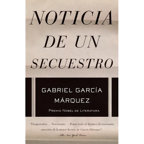 Noticia de Un Secuestro / News of a Kidnapping - Paperback