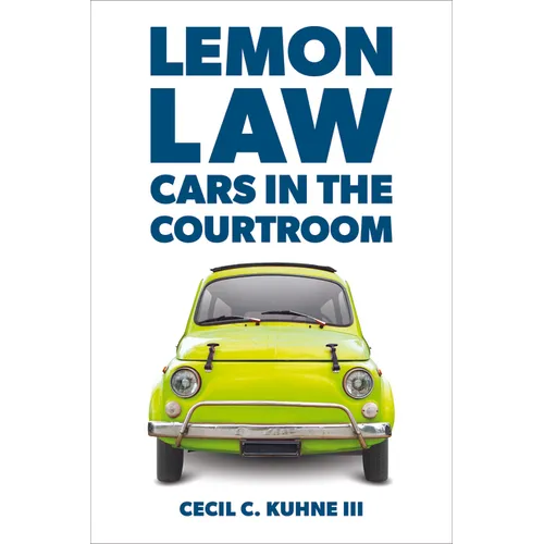 Lemon Law: Cars in the Courtroom - Paperback