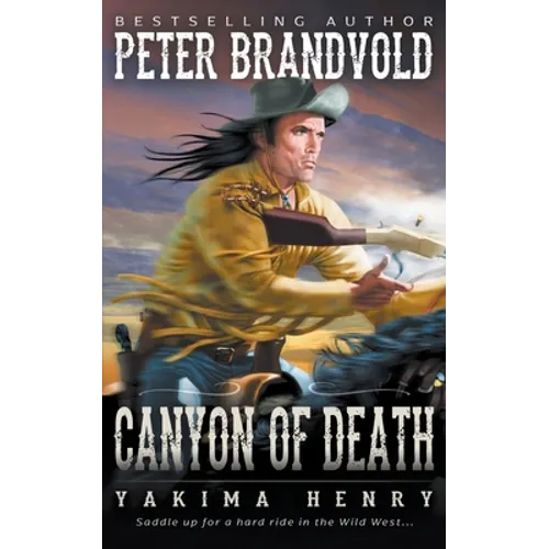 Canyon of Death: A Western Fiction Classic - Paperback