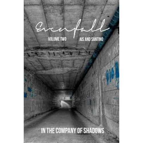 Evenfall Volume II: Director's Cut - Paperback