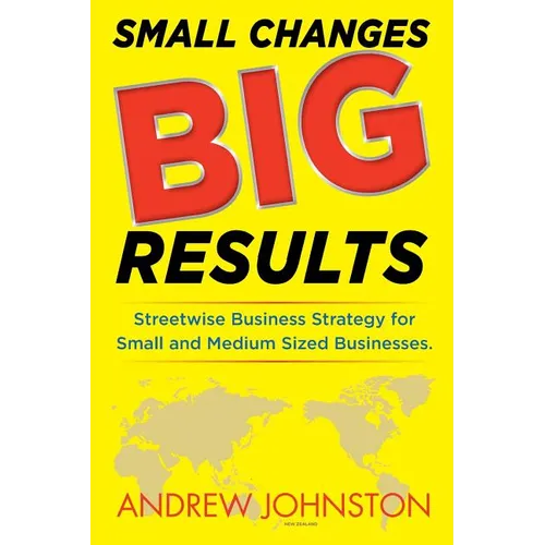 Small Changes BIG Results - Paperback