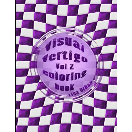 Visual Vertigo: Optical Illusion Coloring Book - Paperback