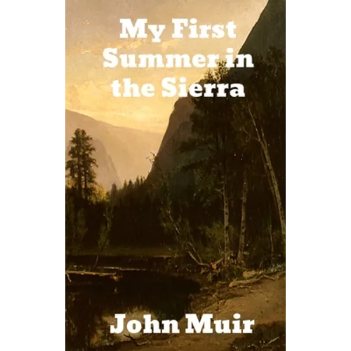 My First Summer in the Sierra - Hardcover