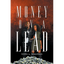 Money Ova Lead - Paperback