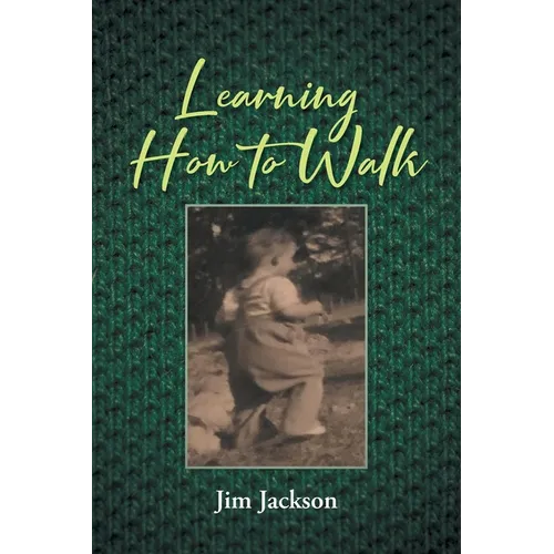 Learning How to Walk - Paperback