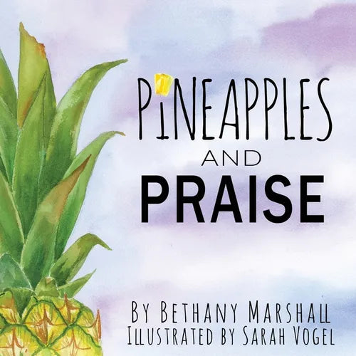 Pineapples and Praise - Paperback