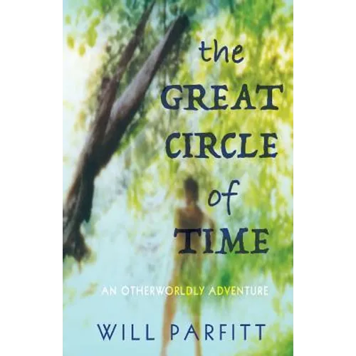 The Great Circle of Time - Paperback