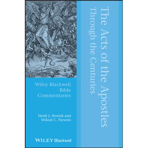 The Acts of the Apostles Through the Centuries - Paperback