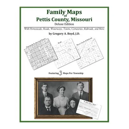 Family Maps of Pettis County, Missouri - Paperback