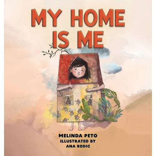 My Home Is Me - Hardcover