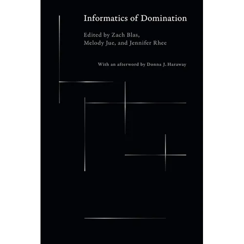 Informatics of Domination - Paperback