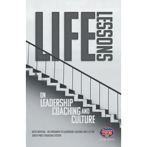 Life Lessons on Leadership, Coaching and Culture - Paperback