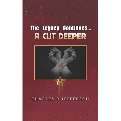 The Legacy Continues: A Cut Deeper - Paperback