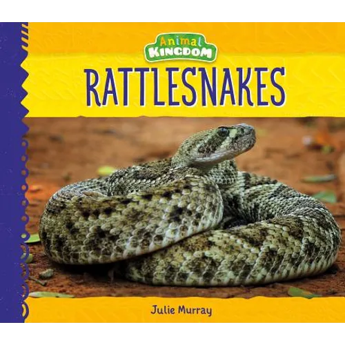 Rattlesnakes - Library Binding