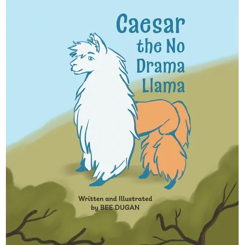 Caesar the No Drama Llama - Hardcover