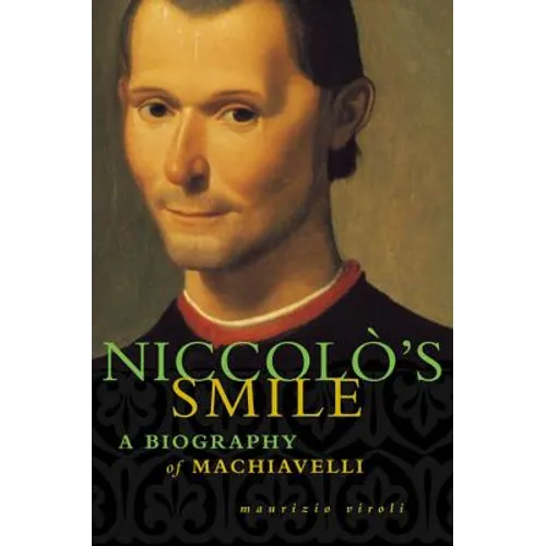 Niccolo's Smile: A Biography of Machiavelli - Paperback