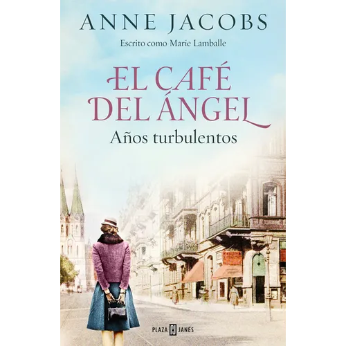 El Café del Ángel. Años Turbulentos / The Angel Cafe. Turbulent Years - Paperback