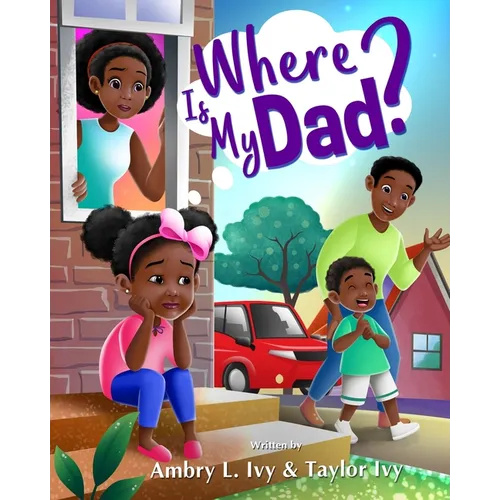 Where Is My Dad? - Paperback