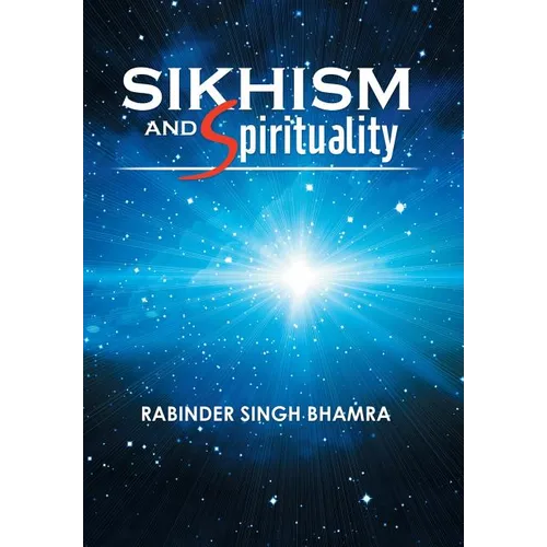 Sikhism and Spirituality - Hardcover