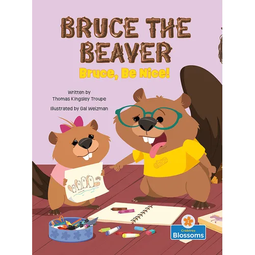 Bruce, Be Nice! - Paperback