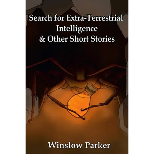 Search for Extra-Terrestrial Intelligence and other Short Stories - Paperback