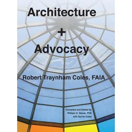 Architecture + Advocacy - Hardcover