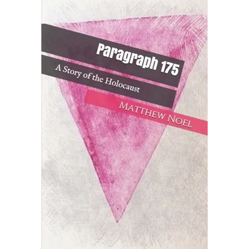 Paragraph 175: A Story of the Holocaust - Paperback
