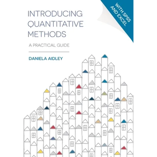 Introducing Quantitative Methods: A Practical Guide - Paperback