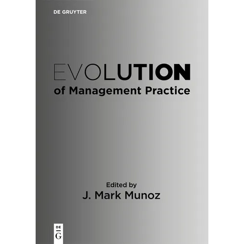 Evolution of Management Practice - Paperback