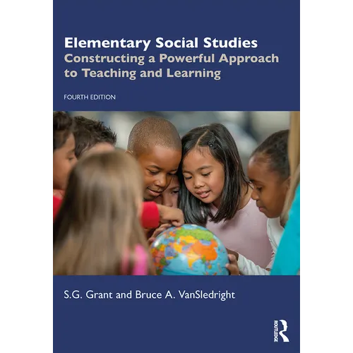 Elementary Social Studies: Constructing a Powerful Approach to Teaching and Learning - Paperback
