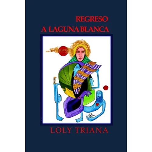 Regreso a Laguna Blanca - Paperback