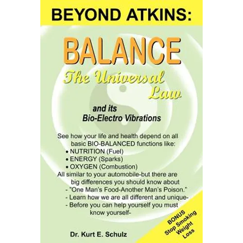 Balance - The Universal Law: And Its Bio-Electro Vibrations - Paperback