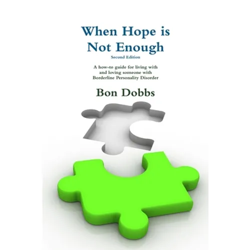 When Hope is Not Enough, Second Edition - Paperback