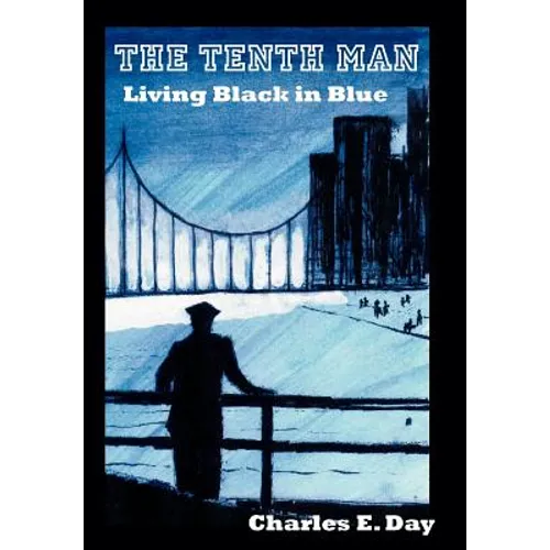 The Tenth Man: Living Black in Blue - Hardcover