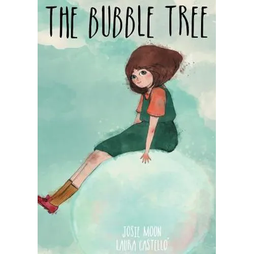 The Bubble Tree - Hardcover