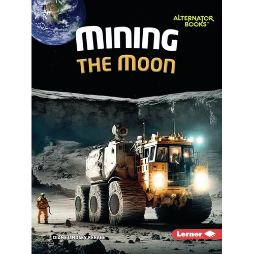 Mining the Moon - Paperback