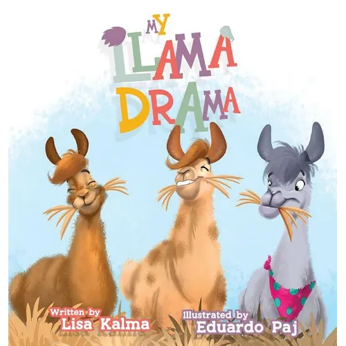 My Llama Drama - Hardcover