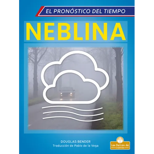 Neblina (Fog) - Library Binding