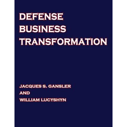 Defense Business Transformation - Paperback