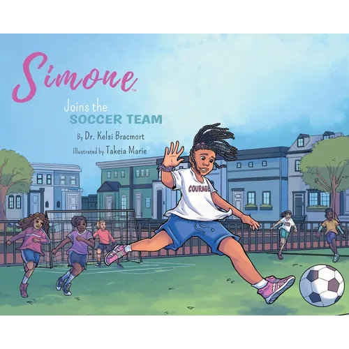 Simone Joins the Soccer Team - Hardcover
