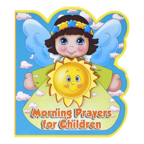 Morning Prayers for Children - Hardcover