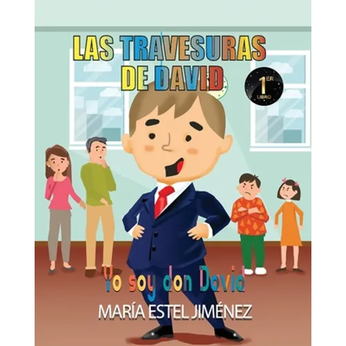 Las Travesuras de David: Yo soy Don David - Paperback