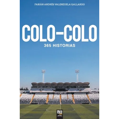 Colo-Colo: 365 historias - Paperback