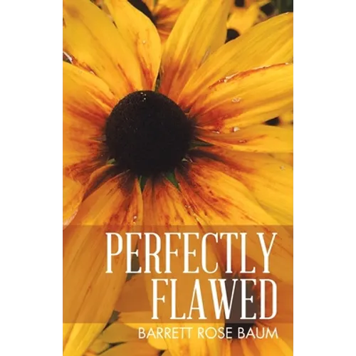 Perfectly Flawed - Paperback