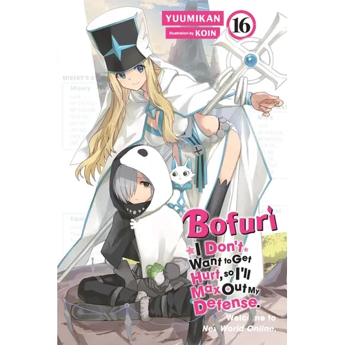 Bofuri: I Don't Want to Get Hurt, So I'll Max Out My Defense., Vol. 16 (Light Novel) - Paperback