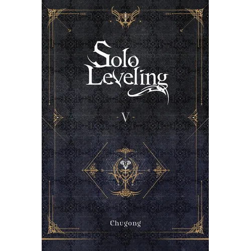Solo Leveling, Vol. 5 (Novel) - Paperback